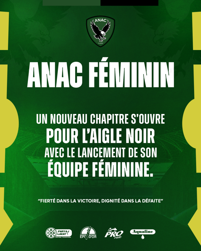 ANAC Féminin : un nouveau chapitre s&rsquo;ouvre dans l&rsquo;histoire du club